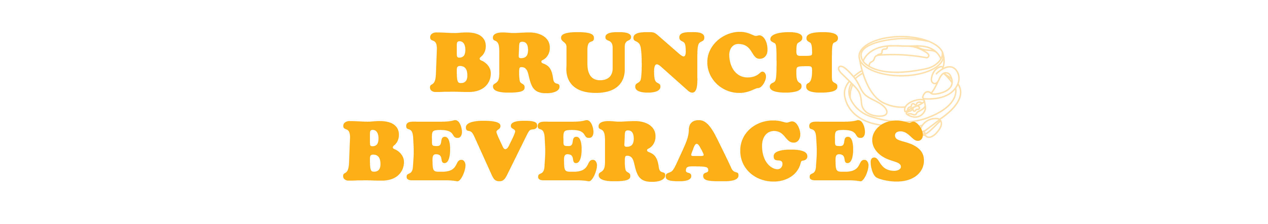 Text 'BRUNCH BEVERAGES' with a coffee cup icon on a white background